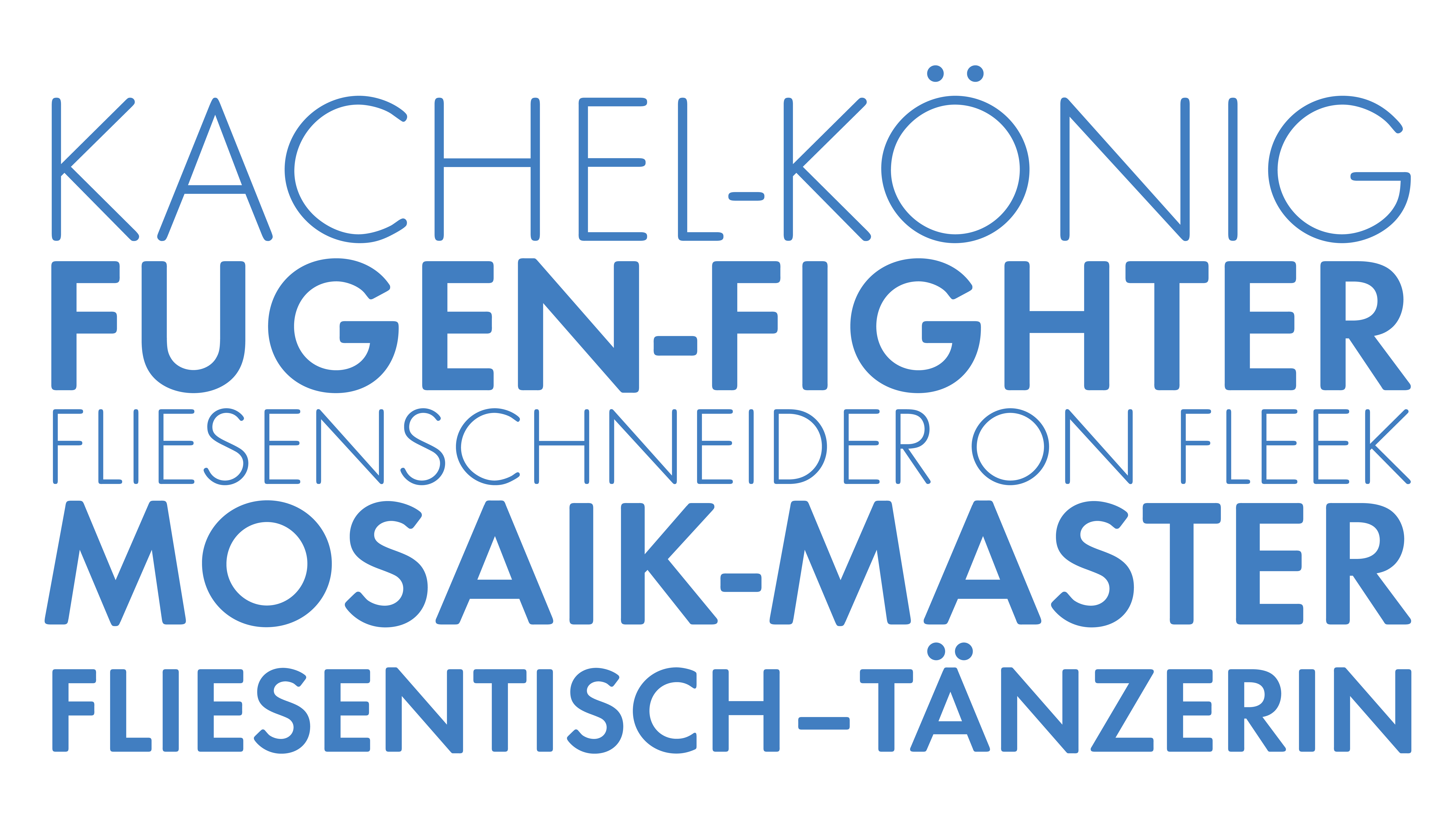 KACHELKÖNIG, FUGEN FIGHTER, FLIESENSCHNEIDER ETC UNSERE MITARBEITER